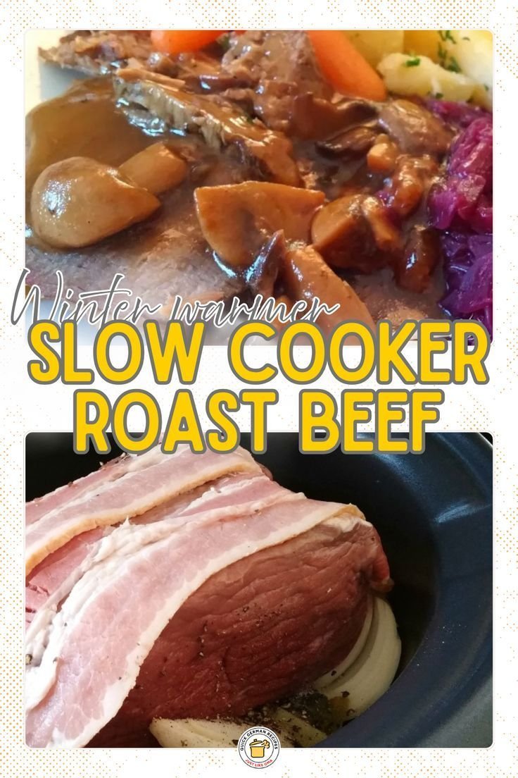 Slow-Cooked German Roast Beef