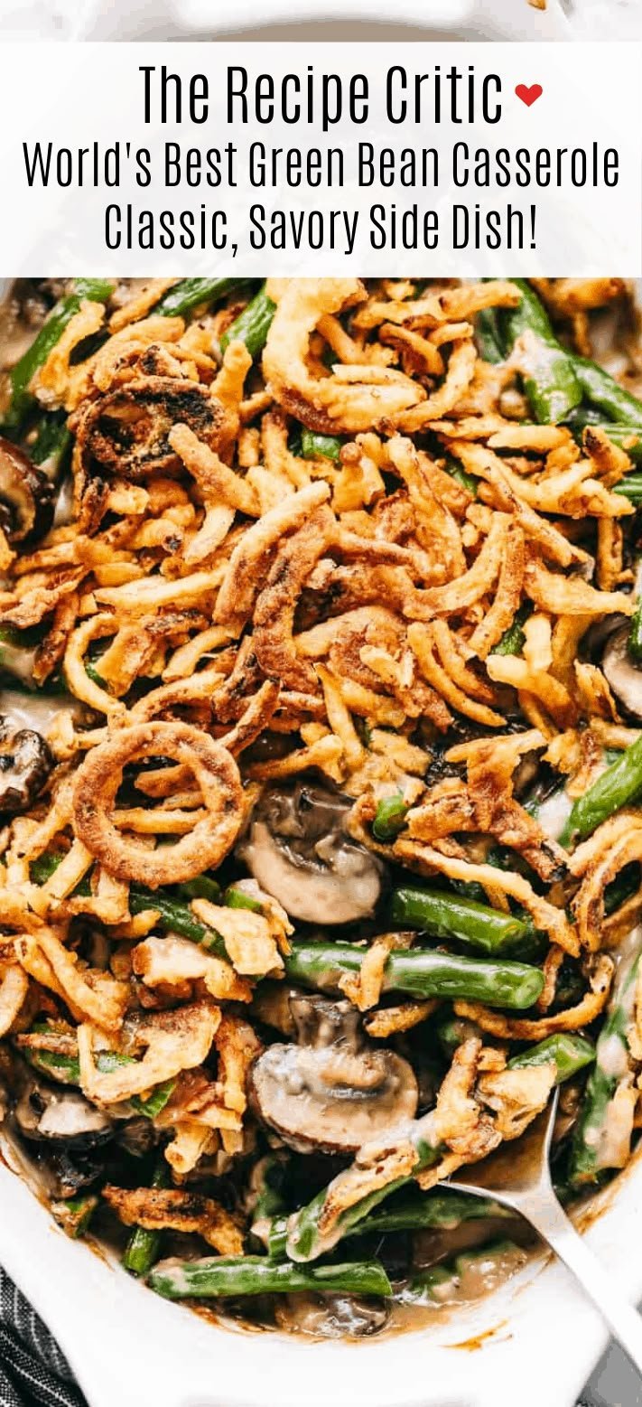 World's Best Green Bean Casserole Recipe