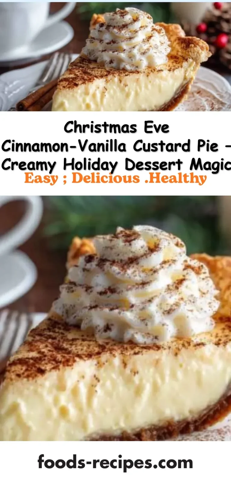Creamy Christmas Eve Cinnamon-Vanilla Custard Pie slice on a festive plate